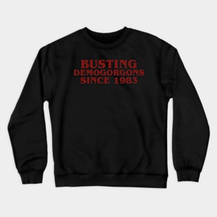 busting demogorgons v2 Crewneck Sweatshirt